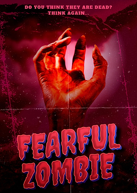 Fearful Zombie Movie Poster