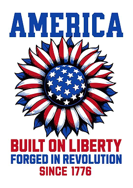 America Built on Liberty Poster – Patriotic Wall Art, Independence 1776 Decor, American Pride Metal Print