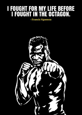 Francis Ngannou Motivational Quote