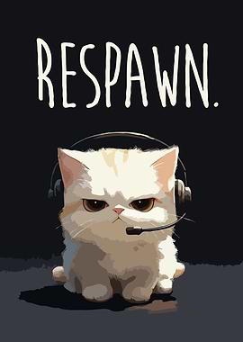 Grumpy Gamer Cat with 'RESPAWN'