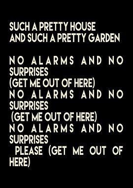 No Alarms and No Surprises Lyrics