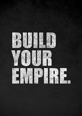 Build Your Empire motivational text