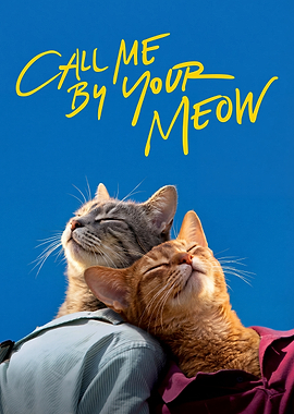 Call Me by Your Name Cat Parody Movie Poster