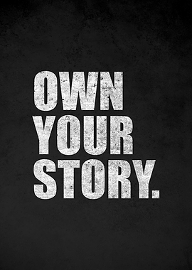 Own Your Story motivational text
