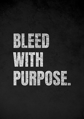 Bleed With Purpose Text Art
