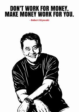 Robert Kiyosaki Motivational Quote