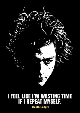 Heath Ledger Quote Poster