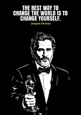 Joaquin Phoenix Oscar Quote