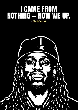 Kai Cenat 'Now We Up' Quote Art