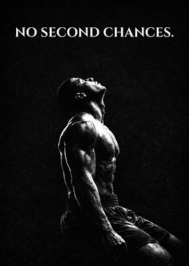 No Second Chances Motivational Poster