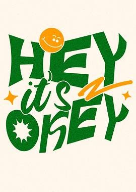 Hey It's Okay text art