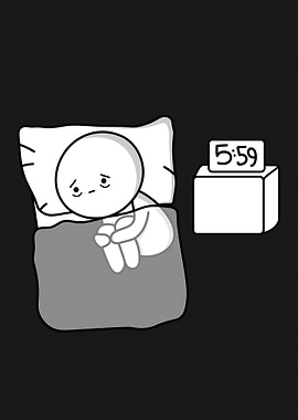 Sad person in bed at 5:59
