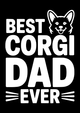 Best Corgi Dad Ever