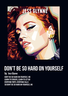 Jess Glynne 'Don't Be So Hard On Yourself'
