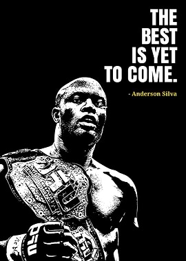 Anderson Silva UFC Champion Quote