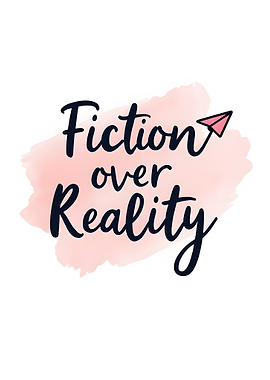 Fiction Over Reality Text Art