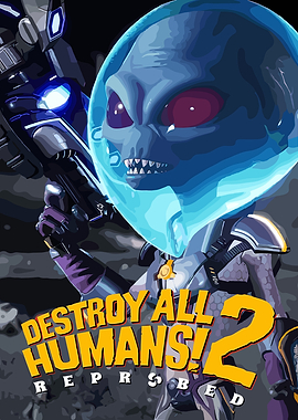Destroy All Humans! 2 Reprobed Alien
