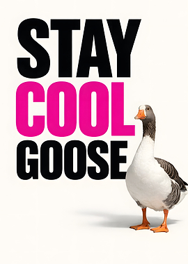 Stay Cool Goose