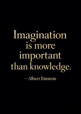 Imagination is more important than knowledge quote