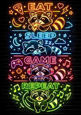 Raccoon Eat Sleep Game Repeat Neon Art