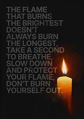 Inspirational quote about protecting your flame