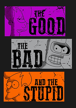 Futurama The Good, The Bad, and The Stupid