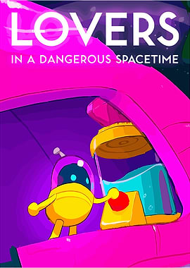 Lovers in a Dangerous Spacetime Game Art