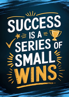 Success is a series of small wins quote