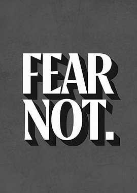 Fear Not Text Art