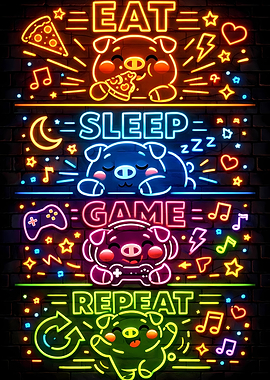 Cute Piggy Eat Sleep Game Repeat Neon Art