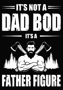 It's Not a Dad Bod, It's a Father Figure