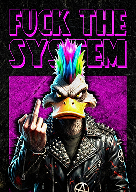 Rebel Duck: Fuck The System