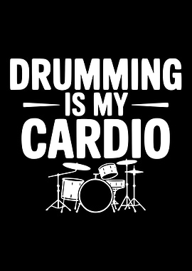 Drumming is My Cardio