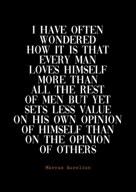 Marcus Aurelius Quote on Self-Opinion