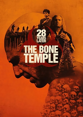 28 Years Later The Bone Temple Movie Poster