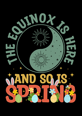 The Equinox is Here and So is Spring