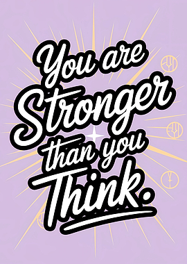 You are stronger than you think quote
