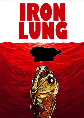 Iron Lung Game Poster