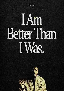 21 Savage I Am Better Than I Was