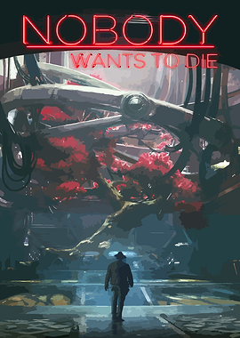Nobody Wants to Die Poster