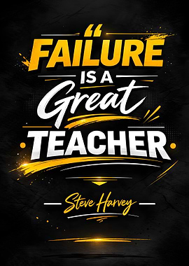 Failure is a Great Teacher Quote