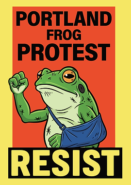 Portland Frog Protest Resist Poster