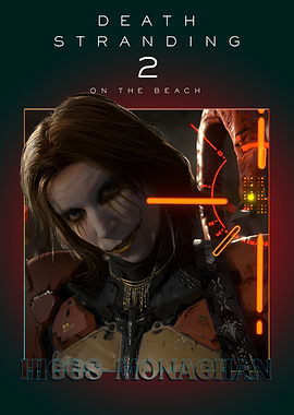 Death Stranding 2 Higgs Monaghan Poster