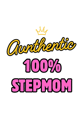 Authentic 100% Stepmom Text Art