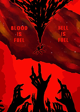 Hell is Fuel Blood is Fuel