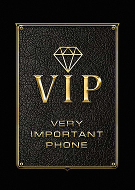 VIP Very Important Phone