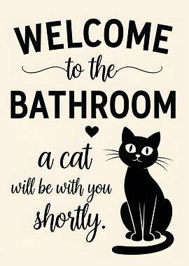Welcome to the Bathroom Cat Sign
