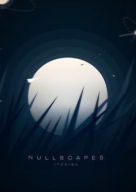 NULLSCAPES by ItzKiba Poster