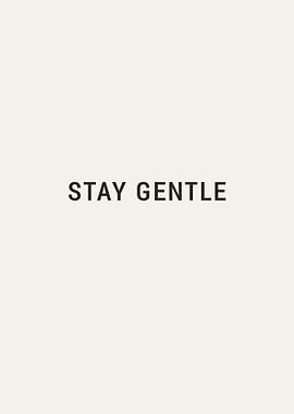 Soft Neutral Minimalist Typography – Stay Gentle
