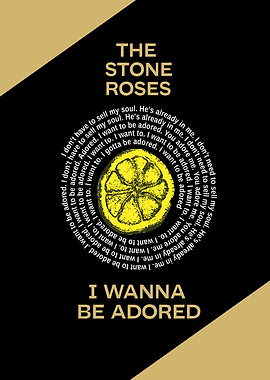 The Stone Roses I Wanna Be Adored Poster